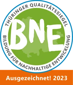 Thüringer Qualitätssiegel Bildung für nachhaltige Entwicklung, ausgezeichnet 2023